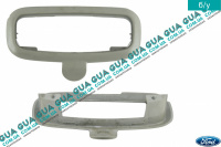 Накладка декоративная рамка фонаря подсветки ( плафона освещения салона ) Ford / ФОРД FIESTA V 2001-2008 / ФИЕСТА 5 1.4 16V (1388 куб.см.)